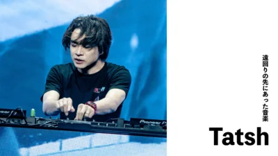 【作編曲家】Tatsh　遠回りの先にあった音楽【インタビュー・前編】