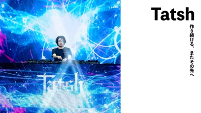 【作編曲家】Tatsh　作り続ける、またその先へ【インタビュー・後編】